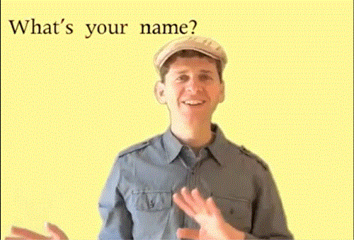 What s your name